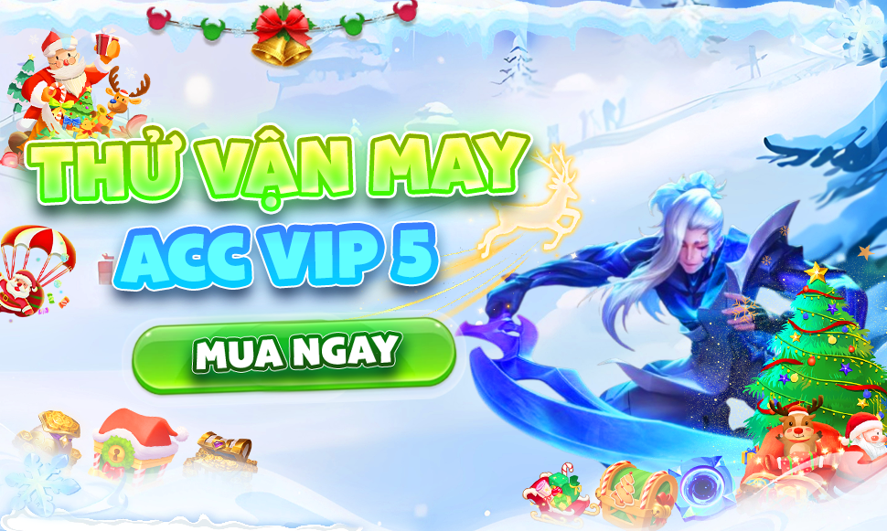 Thử Vận May Acc Vip 5